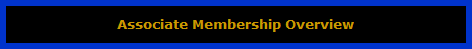 Associate Membership Overview
